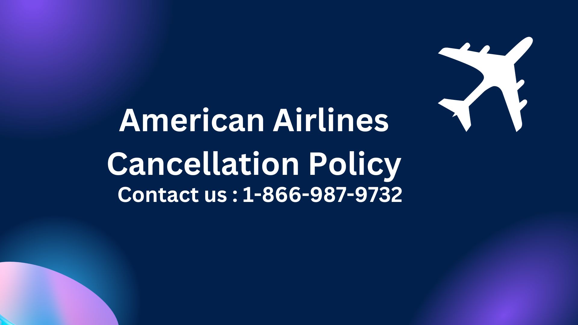 American Airlines Cancellation Policy, Refund Policy